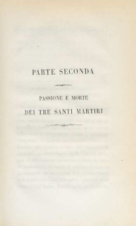 Parte seconda - Passione e morte dei tre santi martiri