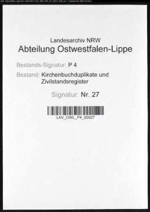 Kirchenbuchduplikate der evangelisch-reformierten Gemeinde (G 1827, Gerichtsbezirk Bochum; T 1827, 1828, 1830, H 1831, GHT 1834, Gerichtsbezirk Dortmund). (Gemeinde: Bladenhorst, evangelische Gemeinde, Gerichtsbezirk Bochum und Dortmund)