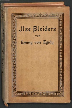 Ilse Bleiders : Roman von Emmy von Egidy
