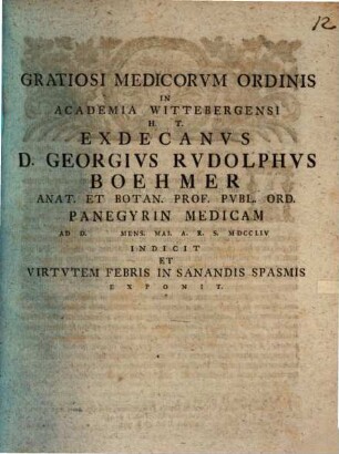 Panegyrin Medicam ... Indicit Et Virtvtem Febris In Sanandis Spasmis Exponit