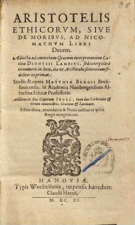 Aristotelis ethicorum, sive de moribus, ad Nicomachum libri decem