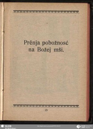 Prěnja pobožnosć na Božej mši