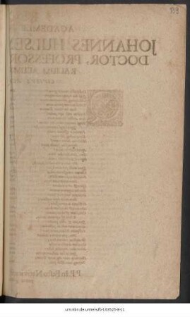 Rector Academiae Wittebergensis, Johannes Hulsemannus, SS. Theol. Doctor, Professor Publicus Et Electoralium Alumnorum Ephorus, Civibus Academicis S.D. : Quod noctis incedit genus? ... P.P. In Festo Nativitatis Jesu Christi, anno recuperatae gratiae MDCXLIV.
