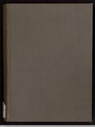 B,IV,a: Reisen nach dem südwestlichen Texas, über das nordmexikanische Hochplateau und die Cordilleras nach Mazatlan und Californien, über den Isthmus zurück nach New Orleans 1849-1850 - Cod.hist.fol.1012,B,IV,a