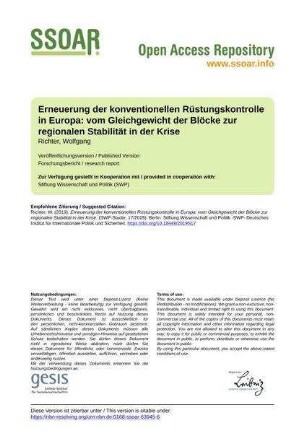 Erneuerung der konventionellen Rüstungskontrolle in Europa: vom Gleichgewicht der Blöcke zur regionalen Stabilität in der Krise