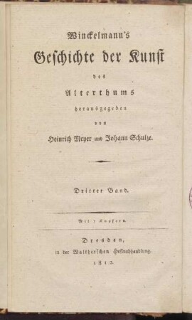 Bd. 5 = [Gesch. d. K. d. A.], Bd. 3: Winckelmann's Geschichte der Kunst des Alterthums: Mit 7 Kupfern