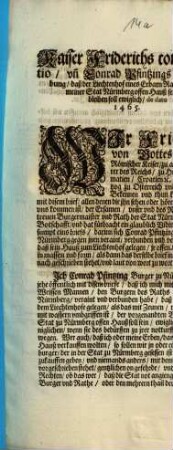 Kaiser Friderichs confirmatio, vn[d] Conrad Pfintzings verschreibung, daß der Liechtenhof eines Erbarn Raths vnd gemeiner Stat Nürmberg offen Hauß sein vnd bleiben soll : de dato 1465