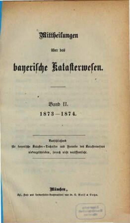 Mittheilungen über das bayerische Katasterwesen. 2. 1873/74