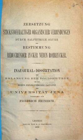 Zersetzung stickstoffhaltiger organischer Verbindungen durch salpeterige Säure und Bestimmung reducirender Zucker neben Rohrzucker : Inaug. Diss.