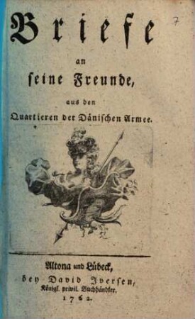 Briefe an seine Freunde, aus den Quartieren der Dänischen Armee