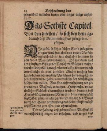 Das Sechste Capitel. Von den zufellen, so sich bey dem gebrauch deß Brunnenwassers zubegeben pflegen