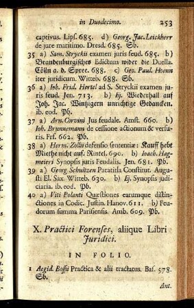 X. Practici Forenses, aliique Libri Juridici.