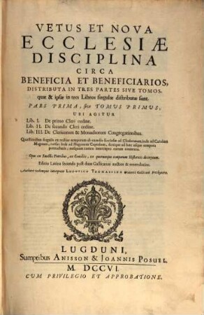 Vetus Et Nova Ecclesiae Disciplina Circa Beneficia Et Beneficiarios, 1