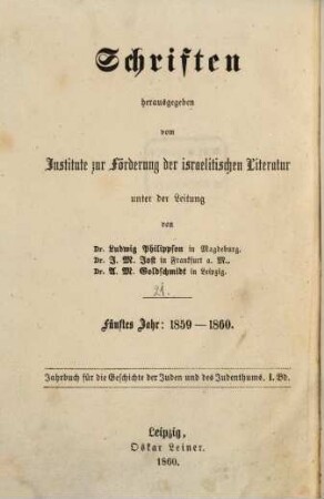 Jahrbuch für die Geschichte der Juden und des Judenthums, 1. 1860