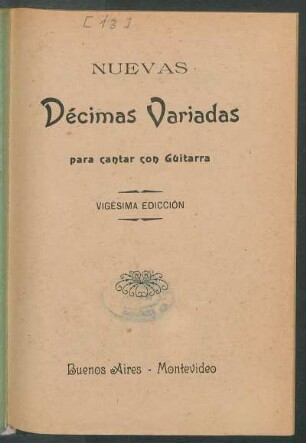 Nuevas décimas variadas para cantar con guitarra