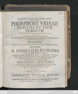 Dissertatio Inavgvralis Chemico-Medica Sistens Phosphori Vrinae Analysin Et Vsvm Medicvm