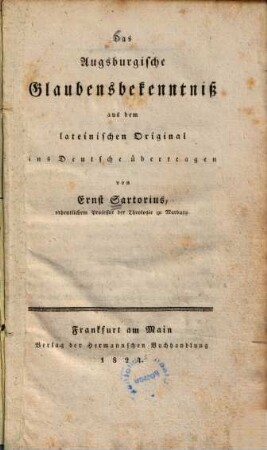 Das Augsburgische Glaubensbekenntniss