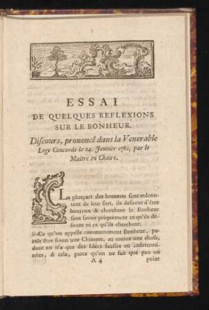 Essai De Quelques Reflexions Sur Le Bonheur.