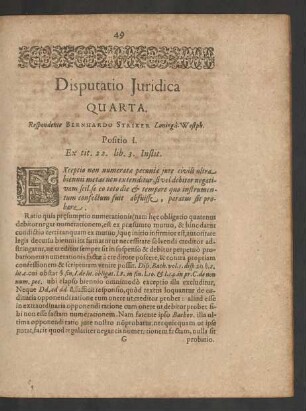 Disputatio Iuridica Quarta. Respondente Bernhardo Striker Loninga-Westph.