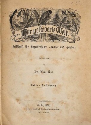 Gefiederte Welt : GW, 8. 1879