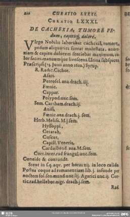 Curatio LXXXI. [Curatio LXXXIV.] De Cachexia, Tumore Pedum, capitisq[ue] dolore