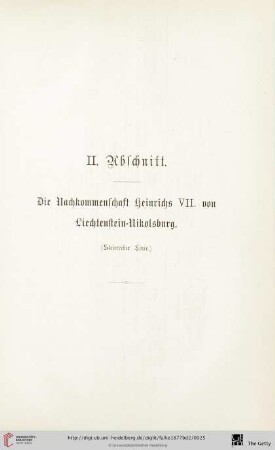 II. Abschnitt: Die Nachkommenschaft Heinrichs VII. von Liechtenstein-Nikolsburg (Steierecker Linie)