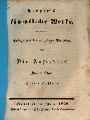 J. F. Coopers sämmtliche Werke, Bdch. 16 - 18 : Th. 2
