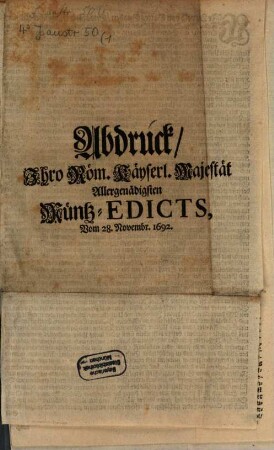 Abdruck Ihro R. Kays. Majestät allergnädigsten Müntz-Edicts vom 28. Nov. 1692