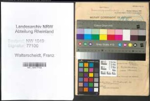 Entnazifizierung Franz Walterscheidt , geb. 03.09.1913 (Kaufmann)