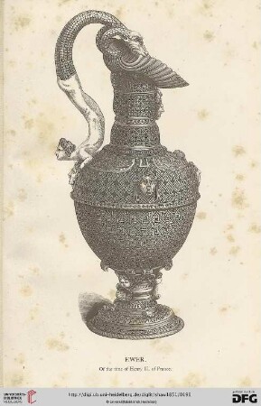 Ewer. Of the time of Henry II. of France, in the possession of Hollingworth Magniac, Esq.