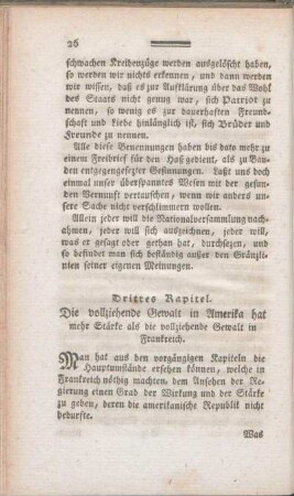 Drittes Kapitel. Die vollziehende Gewalt in Amerika hat mehr Stärke als die vollziehende Gewalt in Frankreich.
