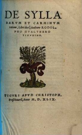 De syllabarum et carminum ratione : libri duo ...