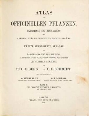 Atlas der officinellen Pflanzen Darstellung und Beschreibung der im Arzneibuche für das deutsche Reich erwähnten Gewächse, 2