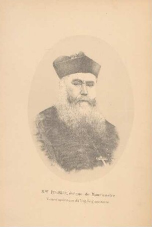 Mgr. Puginier, évêque de Mauricastre. Vicaire apostolique du Tong-King occidental