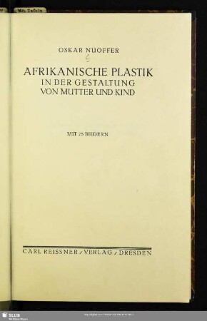 Afrikanische Plastik in der Gestaltung von Mutter und Kind : mit 75 Bildern
