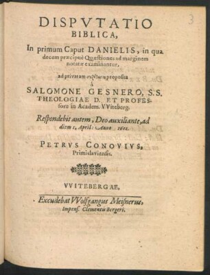 Disputatio Biblica, In primum Caput Danielis, in qua decem praecipue Quaestiones ad marginem notatae examinantur