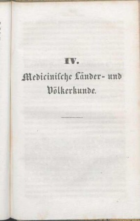 IV. Medicinische Länder- und Völkerkunde.