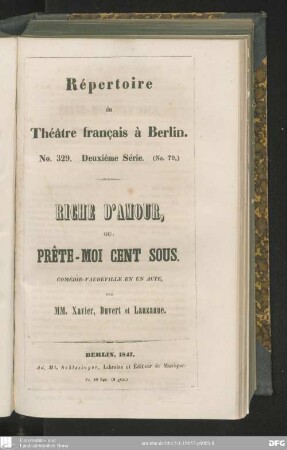 Riche d'amour, ou: prête-moi cent sous : comédie-vaudeville en un acte