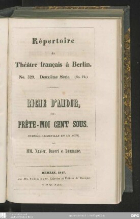 Riche d'amour, ou: prête-moi cent sous : comédie-vaudeville en un acte