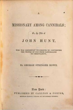 A missionary among Cannibals; or, the life of John Hunt