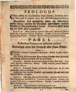 Eustachius Patientiæ Exemplum. Ludis Autumnalibus In Scenam Datus : Vollkommenes Bey-Spil der Gedult In St. Eustachio. Vorgestellet Von dem Gymnasio der Soc. Jesu Ad S. Salvatorem zu Augspurg. Den 2. und 3. Herbstmonats, 1704.