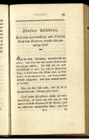 Fünfter Abschnitt. Soll dem mittelmäßigen und schlechten Kopf das Studiren erlaubt oder untersagt seyn?