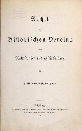 Archiv des Historischen Vereines von Unterfranken und Aschaffenburg. 37. 1895