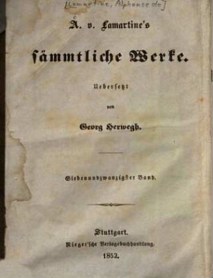 A. von Lamartine's sämmtliche Werke, 27. Geschichte der Restauration ; 5