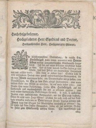 Hochedelgebohrner, Hochgelahrter Herr Syndicus und Doctor, Hochgeehrtester Herr, Hochgeneigter Gönner
