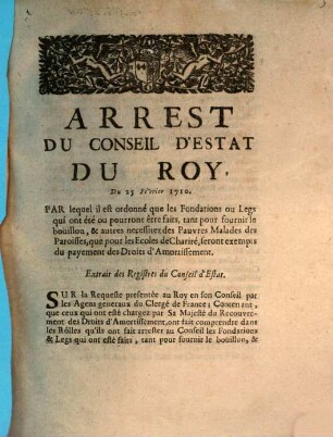 Arrest Du Conseil D'Estat Du Roy, Du 25 Février 1710. ...