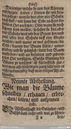 Neunte Abtheilung. Wie man die Bäume schneiden/erhauen/erbrechen/leiten/und aufzeunen solle.