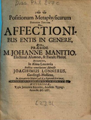 Positionum Metaphysicarum Denarius Tertius, De Affectionibus Entis In Genere