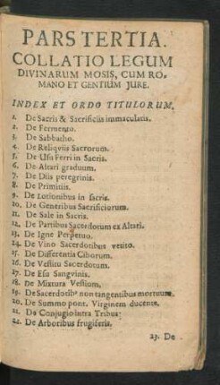 Pars Tertia. Collatio Legum Divinarum Mosis, Cum Romano Et Gentium Jure.
