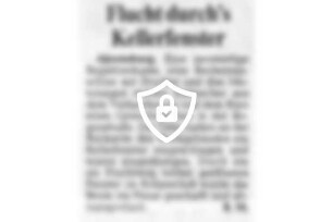 Flucht durch´s Kellerfenster